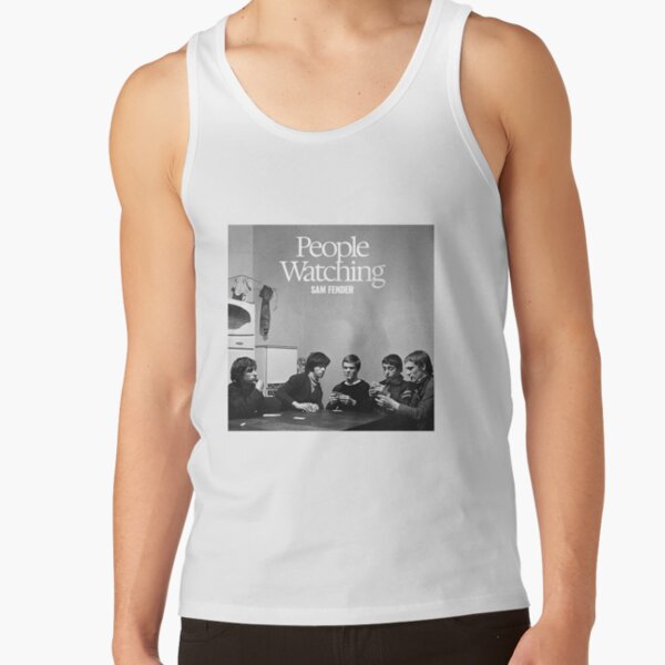 Album People Watching Sam Fender Tank Top - Image 2